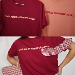 Camiseta morir de amor